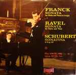 Cover for album: Péter Komlós, György Miklós, Franck / Ravel / Schubert – Sonata For Violin And Piano In A Major / Sonata For Violin And Piano / Sonatina in D Op.137