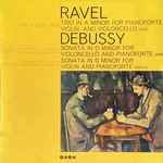 Cover for album: Ravel, Debussy, The Boise Trio – Ravel Trio In A Minor For Pianoforte And Violincello (1914) Debussy Sonata In D Minor For Violincello And Pianoforte (1915) Sonata In G Minor For Violin And Pianoforte (1916-17)