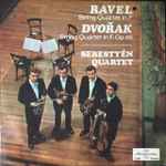 Cover for album: Ravel, Dvořák, Sebestyén Quartet – String Quartett In F / String Quartet In F, Op.96