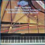 Cover for album: Shura Cherkassky / Tchaikovsky / Balakirev – Grande Sonate In G / Islamey / Tarantelle(12