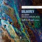 Cover for album: Mily Balakirev, Jeffrey Biegel – Islamey, Op. 18 (Oriental Fantasy)(File, MP3, Single)