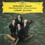 Cover for album: Debussy · Ravel – LaSalle-Quartett – Streichquartette · String Quartets