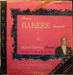 Cover for album: Simon Barere , Pianist -  Rachmaninoff, Blumenfeld, Balakireff, Schumann, Liszt – Simon Barere Farewell(LP, Compilation, Mono)