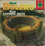 Cover for album: Ravel, Bizet, Symphony Orchestra Dir. Wilhelm Kraus – Bolero / Carmen Suite