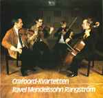 Cover for album: Crafoord-Kvartetten, Maurice Ravel, Felix Mendelssohn-Bartholdy, Ture Rangström – Ravel Mendelssohn Rangström(LP, Album, Stereo)