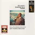 Cover for album: Balakirev, Royal Philharmonic Orchestra, Sir Thomas Beecham – Symphony No. 1 / Tamara(CD, Compilation, Remastered)