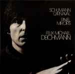 Cover for album: Schumann, Ravel - Felix Michael Deichmann – Carnaval / Miroirs(LP, Album, Stereo)