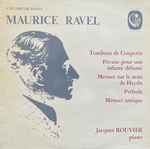 Cover for album: Maurice Ravel / Jacques Rouvier – L'Oeuvre De Piano Vol.2(LP, Stereo)