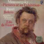 Cover for album: Moussorgsky, Ravel - Rotterdam Philharmonic Orchestra, Edo de Waart – Pictures At An Exhibition / Bolero