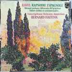 Cover for album: Ravel - Concertgebouw Orchestra, Amsterdam, Bernard Haitink – Rapsodie Espagnole / Menuet Antique / Alborada Del Gracioso / Valses Nobles Et Sentimentales