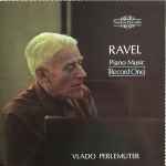 Cover for album: Ravel, Vlado Perlemuter – Piano Music Record One