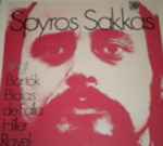 Cover for album: Spyros Sakkas Singt Bartók / Bialas / de Falla / Hiller / Ravel – Spyros Sakkas Singt(LP, Album)
