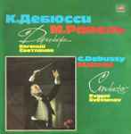 Cover for album: C. Debussy / M. Ravel, USSR Symphony Orchestra , Conductor Evgeni Svetlanov – À L'Après-Midi D'Un Faune. La Mer / Rapsodie Espagnole