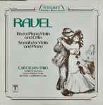 Cover for album: Ravel, Caecilian Trio – Trio For Piano, Violin And Cello / Sonata For Violin And Piano(LP)
