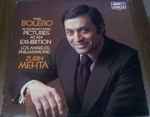 Cover for album: Ravel / Tchaikovsky / Mussorgsky - Los Angeles Philharmonic, Zubin Mehta – Bolero / Pictures At An Exhibition