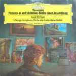 Cover for album: Mussorgsky , Original Piano Version: Lazar Berman , Orchestral Version By Ravel : Chicago Symphony Orchestra • Carlo Maria Giulini – Pictures At An Exhibition = Bilder Einer Ausstellung