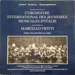 Cover for album: Orchestre Mondial Des Jeunesses Musicales D'Italie, Marcello Viotti, Dora Bratchkova, Brahms, Beethoven, Moussorgski - Ravel – Orchestre Mondial Des Jeunesses Musicales D'Italie(2×LP)