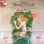 Cover for album: Maurice Ravel, André Previn, The London Symphony Orchestra, London Symphony Chorus – Daphnis Et Chloé