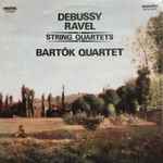 Cover for album: Debussy / Ravel - Bartók Quartet – String Quartets