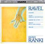 Cover for album: Ravel - Dezső Ránki – Sonatine • Valses Nobles Et Sentimentales • Gaspard De La Nuit • Menuet Sur Le Nom D'Haydn • Prelude
