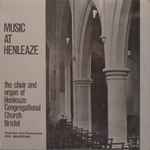 Cover for album: Thou Wilt Keep Him In Perfect PeaceChoir Of Henleaze Congregational Church, Roy Bradford – Music At Henleaze(LP, Mono)