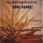 Cover for album: Le Quatuor De Flûtes Arcadie - Anton Reicha / G. Ph. Kuhlau – Sinfonico / Grand Quatuor Mi Mineur(LP)