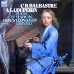Cover for album: C.B. Balbastre / A.L. Couperin - Gustav Leonhardt – Pièces De Clavecin(LP)