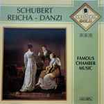 Cover for album: Schubert - Reicha - Danzi – Famous Chamber Music(CD, )