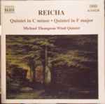 Cover for album: Reicha - Michael Thompson Wind Quintet – Quintet In C Minor • Quintet In F Major