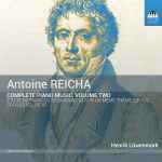 Cover for album: Antone Reicha, Henrik Löwenmark – Complete Piano Music, Volume Three(CD, Album)