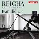 Cover for album: Anton Reicha, Ivan Ilić (8) – Reicha Rediscovered, Vol. 2(CD, Album, Stereo)