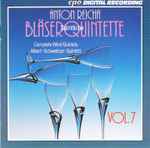 Cover for album: Anton Reicha - Albert-Schweitzer-Quintett – Sämtliche Bläserquintette Vol. 7(CD, Album)