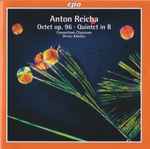 Cover for album: Anton Reicha, Consortium Classicum, Dieter Klöcker – Octet Op. 96 ∙ Quintet In B(CD, Remastered, Stereo)