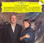 Cover for album: Franz Schubert, Brigitte Fassbaender · Aribert Reimann – Schwanengesang · 5 Lieder(CD, )