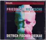 Cover for album: Friedrich Nietzsche - Dietrich Fischer-Dieskau, Aribert Reimann, Elmar Budde – Lieder • Piano Works • Melodrama(CD, Album)