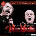 Cover for album: Kunad | Reimann | Rihm | Rosenfeld – Alte Texte - Neue Weisen (Oper 1975-1980)(CD, Compilation)