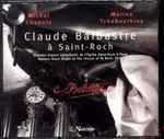 Cover for album: Claude Balbastre - Michel Chapuis, Marina Tchebourkina – Claude Balbastre À Saint-Roch(2×CD, )