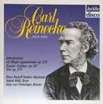 Cover for album: Carl Reinecke (1824-1910) Introduzione Ed Allegro Appassionato Op. 256 Sonate 