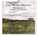 Cover for album: Carl Reinecke - Claudius Herrmann, Saiko Sasaki – Cello Sonatas 1 - 3