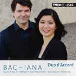Cover for album: Moscheles • Schumann • Reinecke − Duo d'Accord – Bachiana (Bach-Transformationen Von Moscheles • Schumann • Reinecke)(CD, Album)