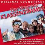 Cover for album: Niki Reiser, Moritz Freise Und Biber Gullatz – Das Fliegende Klassenzimmer (Original Soundtrack)(21×File, AAC, Album)