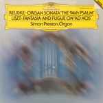 Cover for album: Simon Preston - Reubke, Liszt – Organ Sonata 