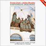 Cover for album: Franz Liszt, Julius Reubke - Micheline Lagache – Symphonische Orgelwerke(CD, Album, Stereo)