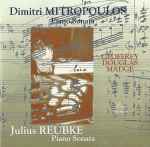 Cover for album: Geoffrey Douglas Madge - Dimitri Mitropoulos, Julius Reubke – Piano Sonatas(CD, )
