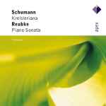 Cover for album: Schumann, Reubke, Till Fellner – Kreisleriana / Piano Sonata(CD, )