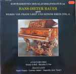Cover for album: Hans-Dieter Bauer, Julius Reubke, Franz Liszt – Hans-Dieter Bauer Spielt Werke von Franz Liszt Und Seinem Kreis (Vol. 1)(LP)