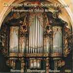 Cover for album: Bartmuß - Rheinberger - Reubke / Christine Kamp – Sauer Organ. Sibiu Romania(CD, )
