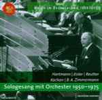 Cover for album: Hartmann | Eisler | Reutter | Kochan | Zimmermann – Sologesang Mit Orchester 1950-1975(CD, Compilation)