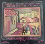 Cover for album: Carrillo, Revueltas, Quintanar, Hernandez Moncada, Muench – Maricarmen Higuera - Piano(12