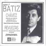 Cover for album: Chávez / Revueltas – Enrique Bátiz – Bátiz Conducts Music Of His Country(CD, )